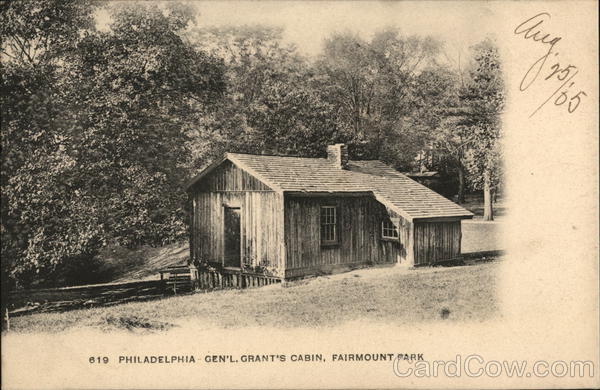 Gen'l. Grant's Cabin, Fairmount Park Philadelphia Pennsylvania