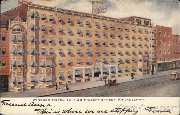 Windsor Hotel, 1217-29 Filbert Street Philadelphia Pennsylvania