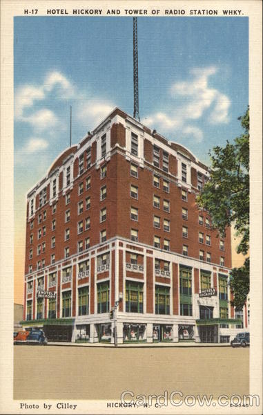 Hotel Hickory and Tower of Radio Station WHKY North Carolina