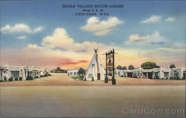 Indian Village Motor Lodges Cheyenne Wyoming