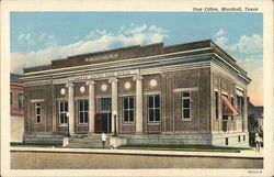 Post Office Marshall, TX Postcard Postcard Postcard