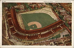 Wrigley Field, "Home of the Chicago Cubs" Wrigley Field, "Home of the Chicago Cubs"