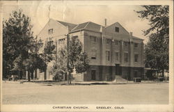 Christian Church Greeley, CO Postcard Postcard Postcard