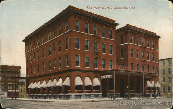 The West Hotel Sioux City Iowa