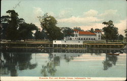 Riverside Park and Shelter House, Indianapolis, Ind. Postcard Postcard Postcard