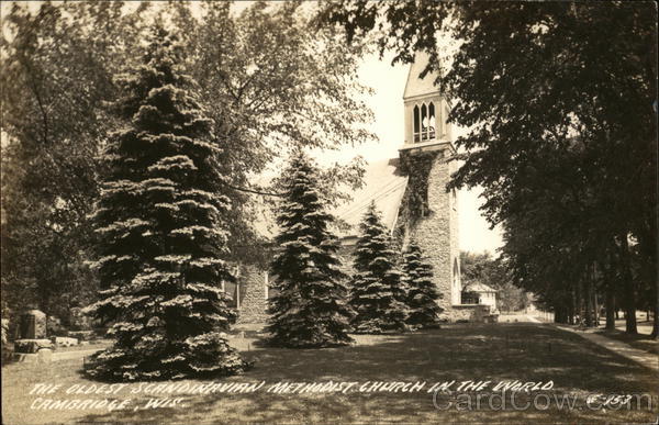 The Oldest Scandinavian Methodist Church in the World Cambridge Wisconsin