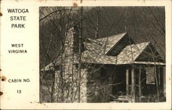 Cabin No. 13, Watoga State Park Marlinton, WV Postcard Postcard Postcard