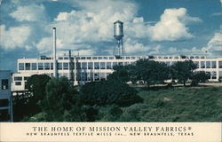 New Braunfels Textile Mills - Mission Valley Fabrics Postcard