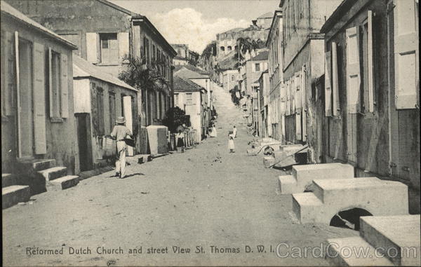 Reformed Dutch Church adn Street View St. Thomas Virgin Islands