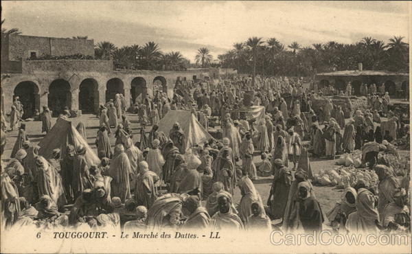 Le Marche des Dattes Touggourt Algeria Africa