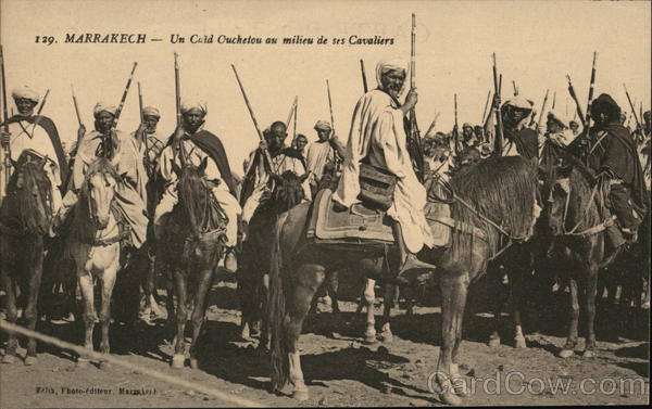 Marrakech - Un Caid Ouchetou au Milieu de Ses Cavaliers Morocco