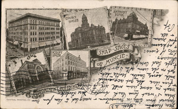 Snap-Shots of Muncie, Prominent Buildings Indiana