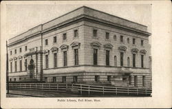 Public Library Fall River, MA Postcard Postcard Postcard