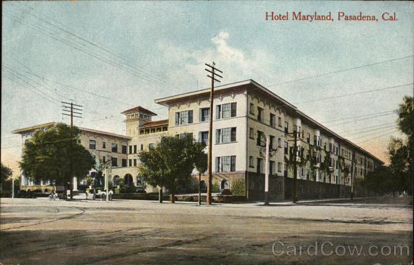 Hotel Maryland Pasadena California