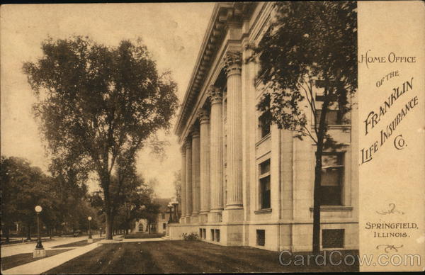 Franklin Life Insurance Co. Home Office Springfield, IL