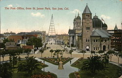 The Post Office, from St. James Park San Jose, CA Postcard Postcard 