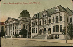 Hall of Records and Court House San Jose, CA Postcard Postcard Postcard