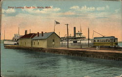 Ferry Landing Sault Ste. Marie, MI Postcard Postcard Postcard