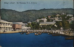 King's Wharf Saint Thomas, VI Virgin Islands Caribbean Islands Postcard Postcard Postcard