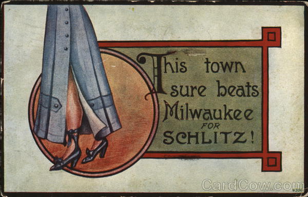 This Town Sure Beats Milwaukee for Schlitz! Advertising