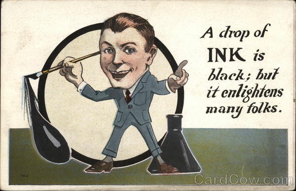 A drop of ink is black but it enlightens many folks