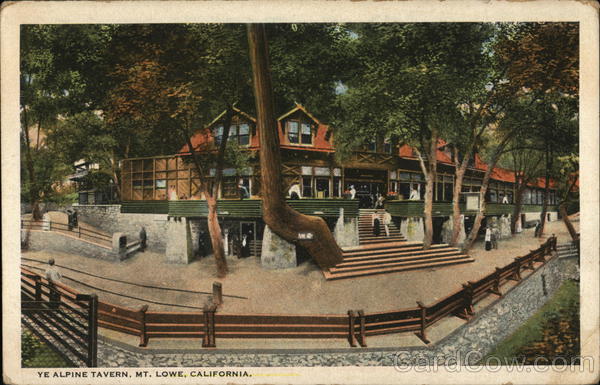 Ye Alpine Tavern Mount Lowe California