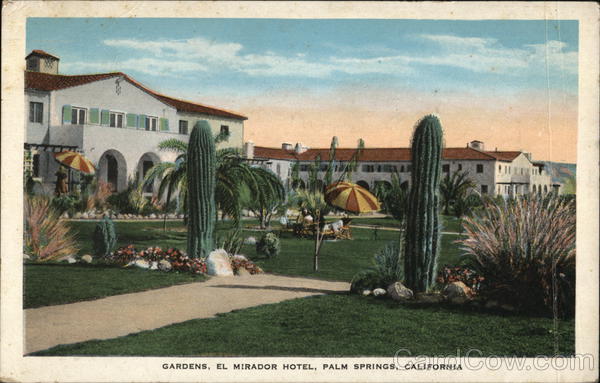 Gardens, El Mirador Hotel Palm Springs California