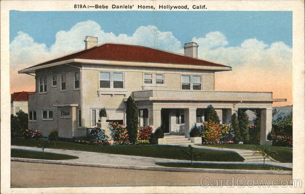 Babe Daniels' Home, Hollywood, Calif. California
