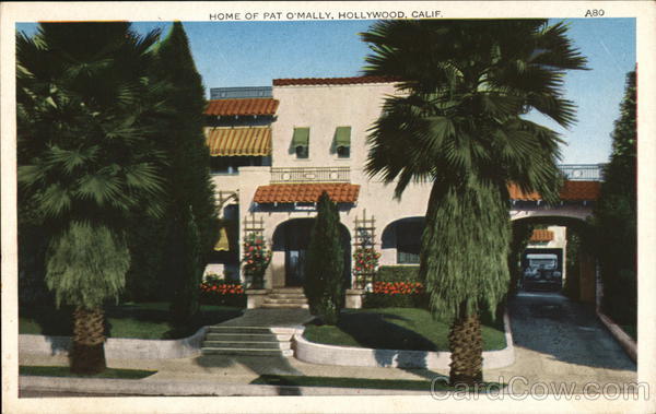 Home of Pat O'Mally Hollywood California