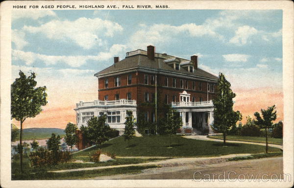 Home for Aged People, Highland Ave. Fall River Massachusetts