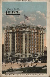 Seattle's Largest Hotel When in Seattle try the Frye Washington Postcard Postcard Postcard