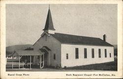 Sixth Regiment Chapel Fort McClellan, AL Postcard Postcard Postcard