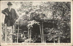 John Burroughs, the Poet Naturalist and Famous "Slabsides" West Park, NY Postcard Postcard Postcard