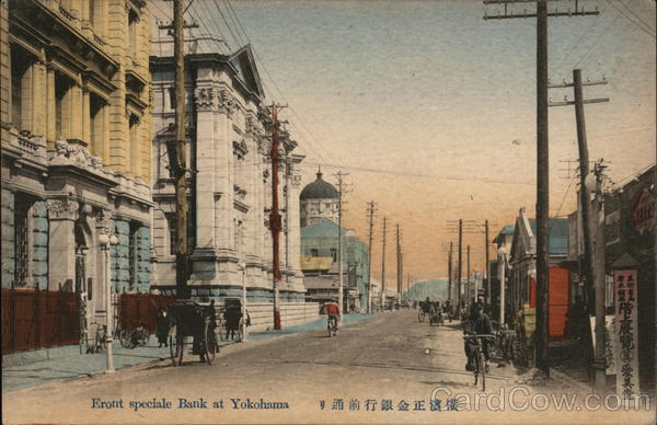Yokohama st. scene - Eront speciale Bank at Yokohama Japan
