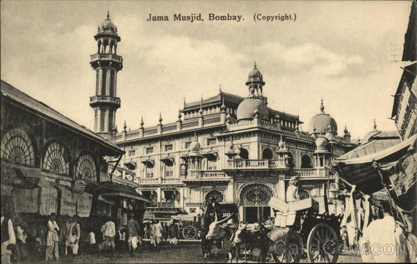 Juma Musjid (Copyright.) Bombay India