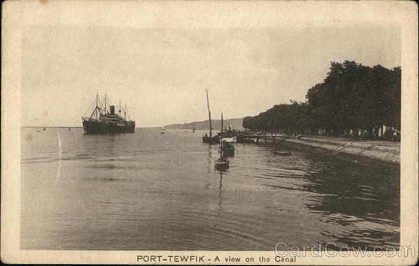 A View on the Canal Port-Tewfik Egypt Africa