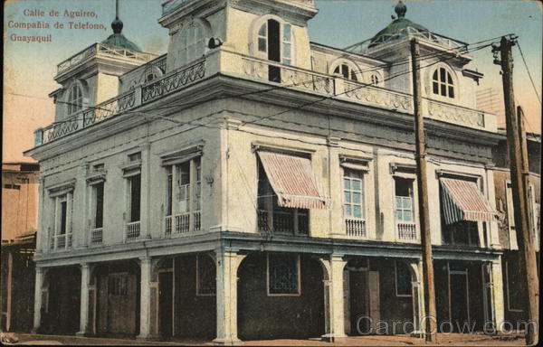 Calle de Aguirro, Compania de Telefono Guayaquil Ecuador