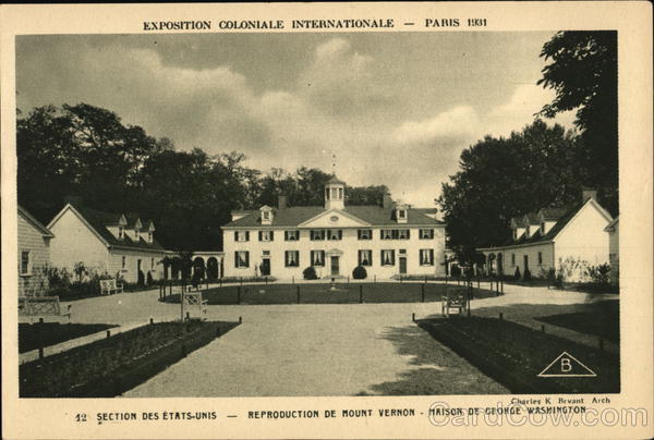 Reproduction De Mount Vernon, Paris, 1931 France 1931 Paris Colonial Exposition