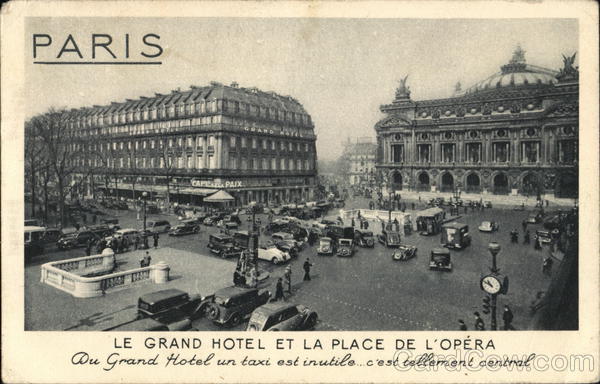Le Grand Hotel et la Place de L'Opera Paris France