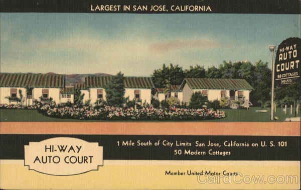 Hi-Way Auto Court - Largest in San Jose, Califoria California