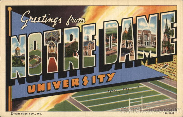 Greetings from Notre Dame University Indiana