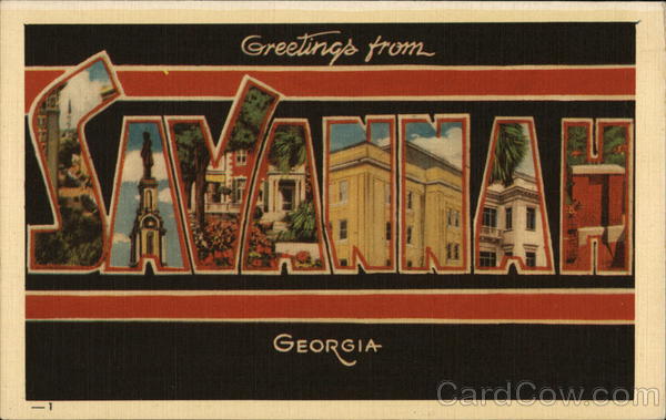 Greetings From Savannah, Georgia