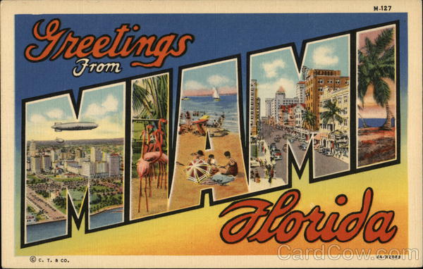Greetings from Miami Florida