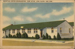 Reception Center Headquarters at Camp Upton Postcard