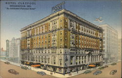 Hotel Claypool "An Affiliated National Hotel" Indianapolis, IN Postcard Postcard Postcard