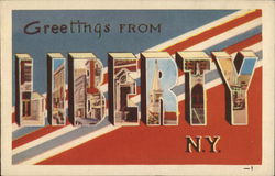Greetings From Liberty N.Y. Postcard
