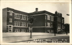 Karel Havlicek Public School Berwyn, IL Postcard Postcard Postcard