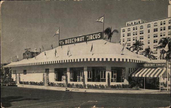 Beech-Nut Circus Biggest little show on earth - Miami, FL. - 1938 Florida