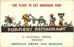 Turner's Restaurant Chicken Dinners Tamps., Mexico Postcard Postcard Postcard