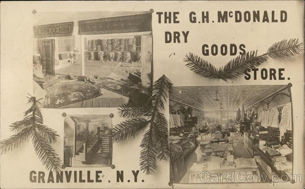 The G.H. McDonald Dry Goods Store Granville New York